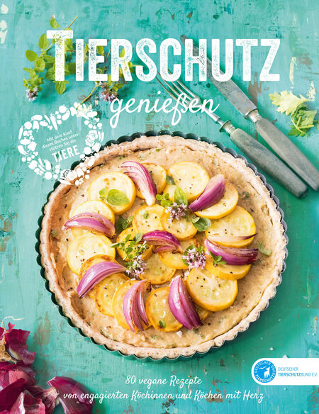 Cover des Kochbuchs "Tierschutz genießen" mit dem Bild einer Quiche 